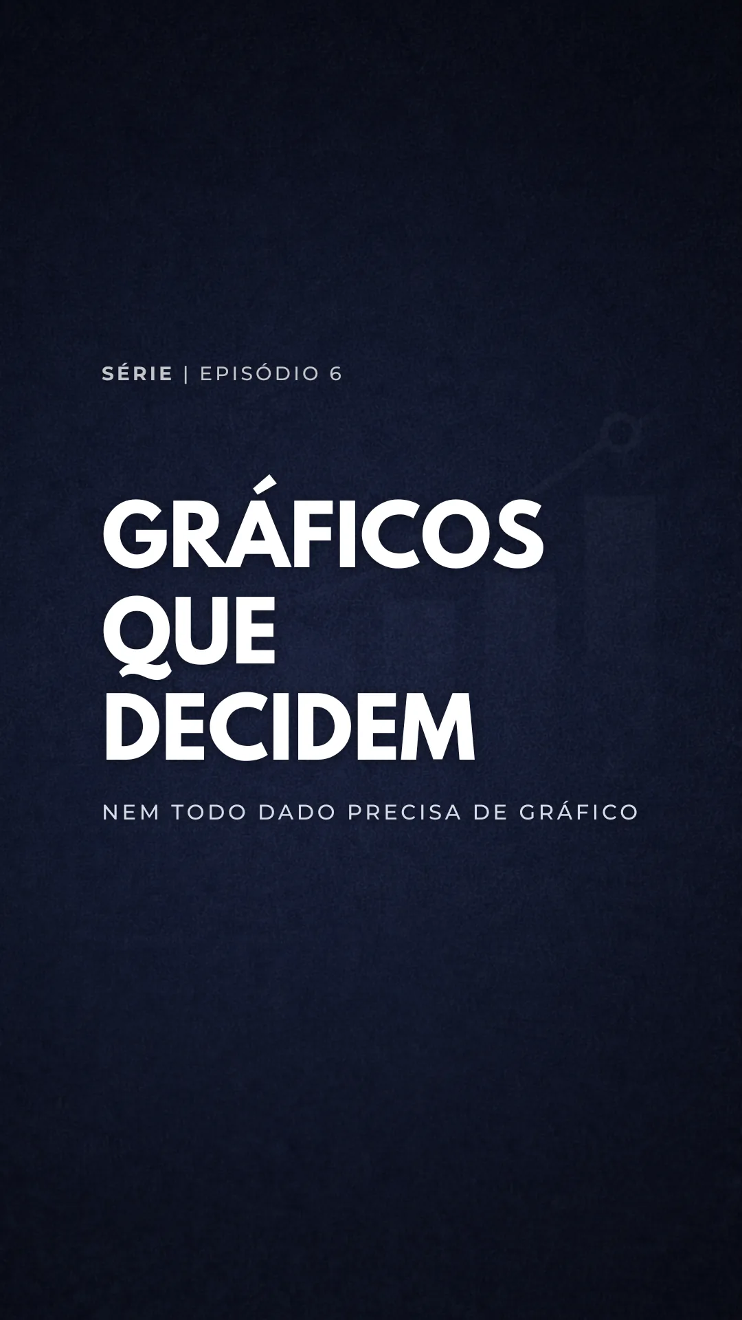 Capa do vídeo: Quando evitar gráficos: tabelas simples comunicam melhor
