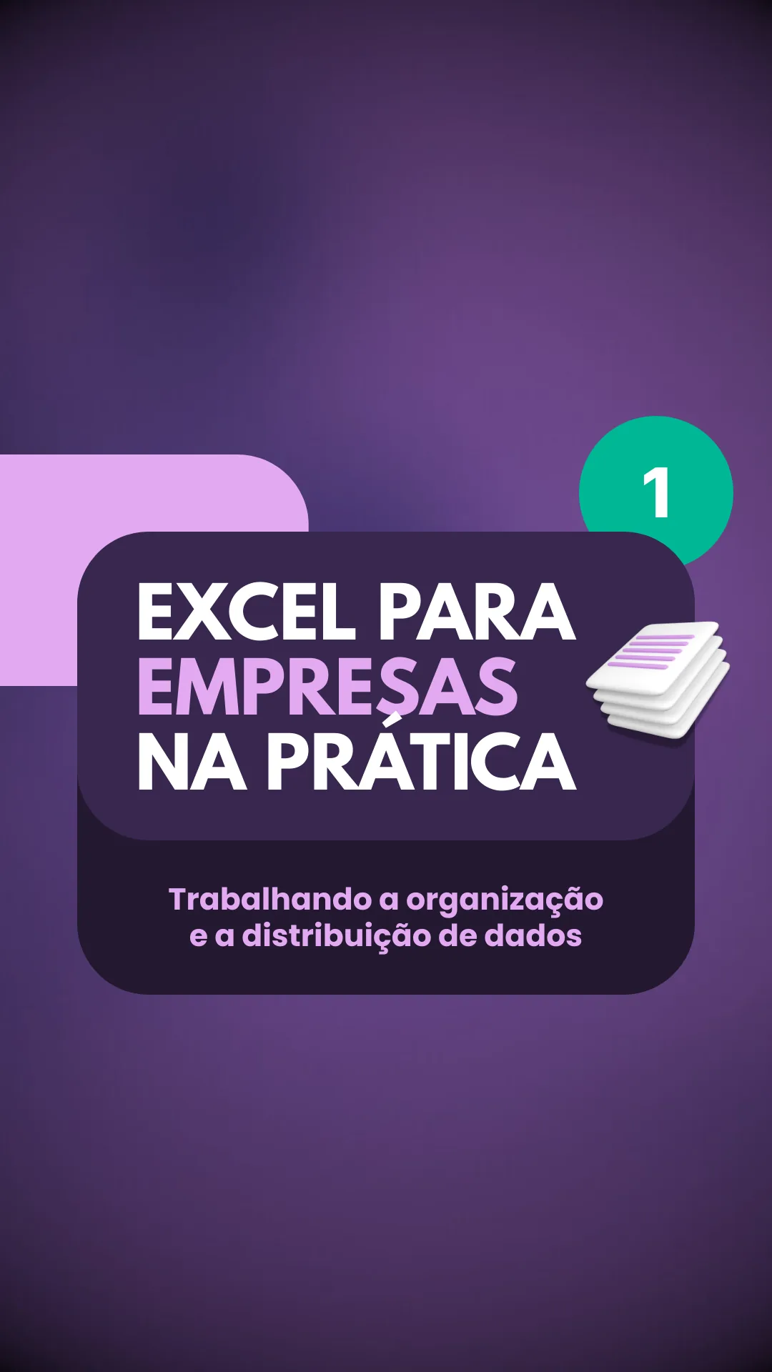 Capa do vídeo: Estrutura antes dos dados: como organizar a planilha desde o início