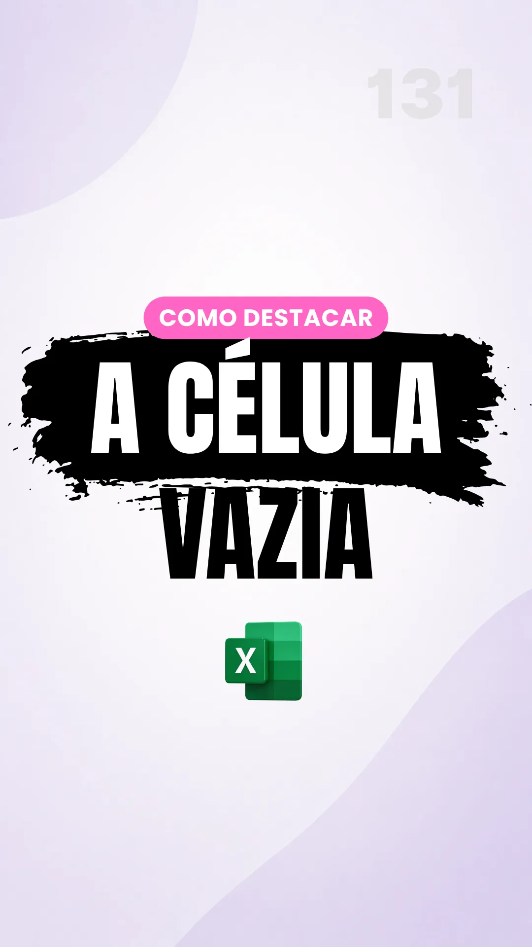 Capa do vídeo: Formatação condicional: destaque células vazias automaticamente