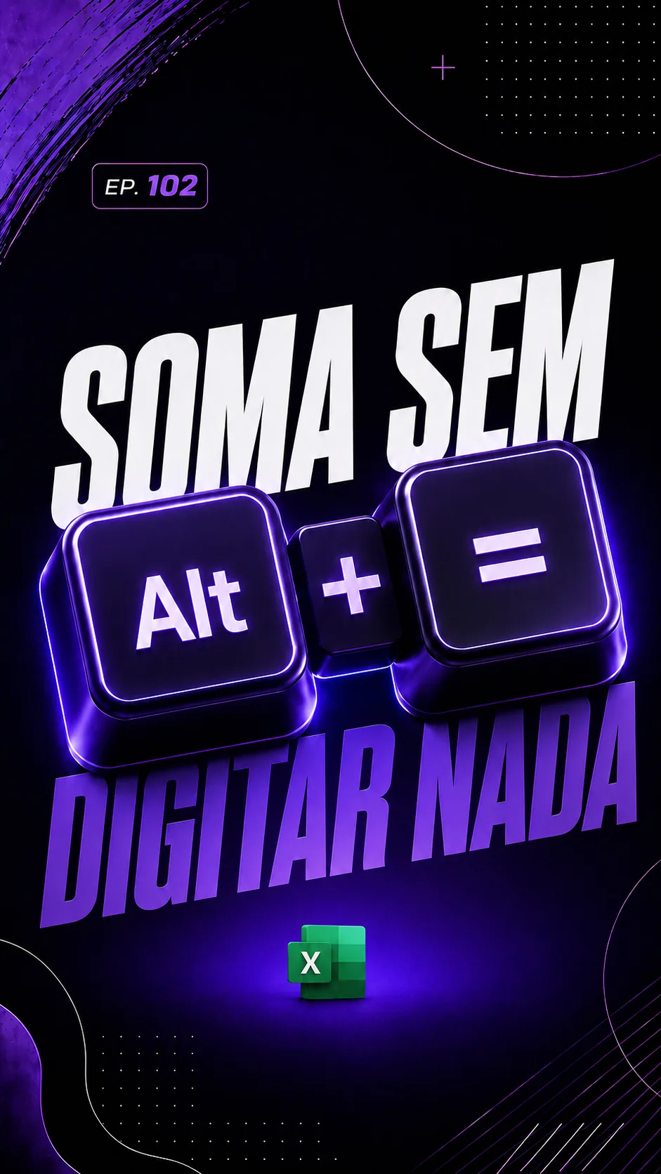 Capa do vídeo: Alt+= e F4: auto-soma e repetição de ação no mesmo fluxo