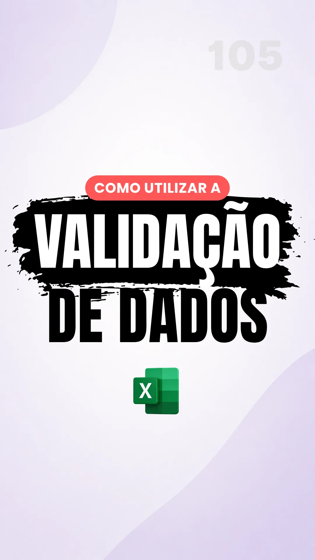 Capa do vídeo: Validação de dados: restrinja o preenchimento e personalize alertas de erro