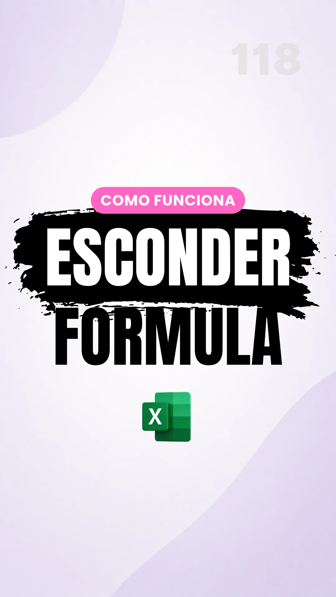 Capa do vídeo: Ocultar fórmulas: esconda o conteúdo da barra de fórmulas ao proteger