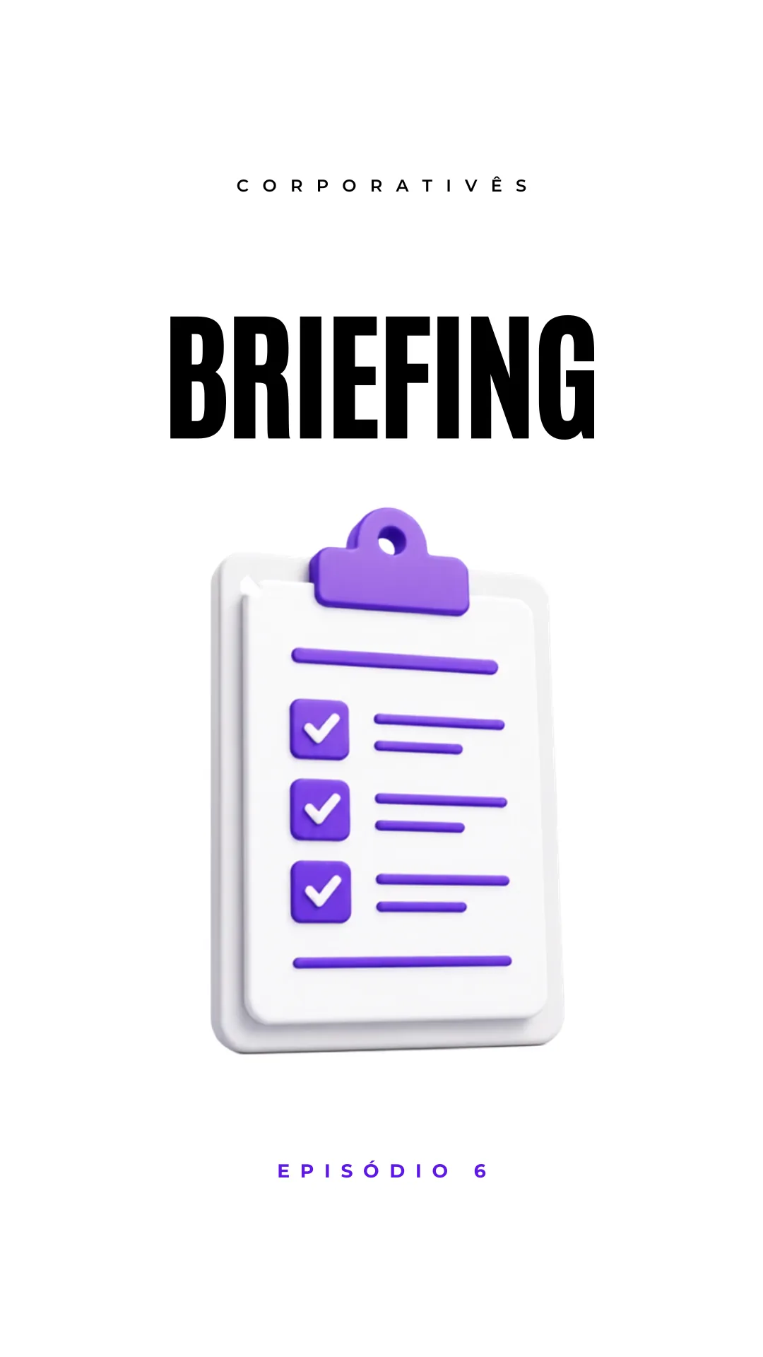 Capa do vídeo: Briefing: o que significa e por que define a qualidade do resultado