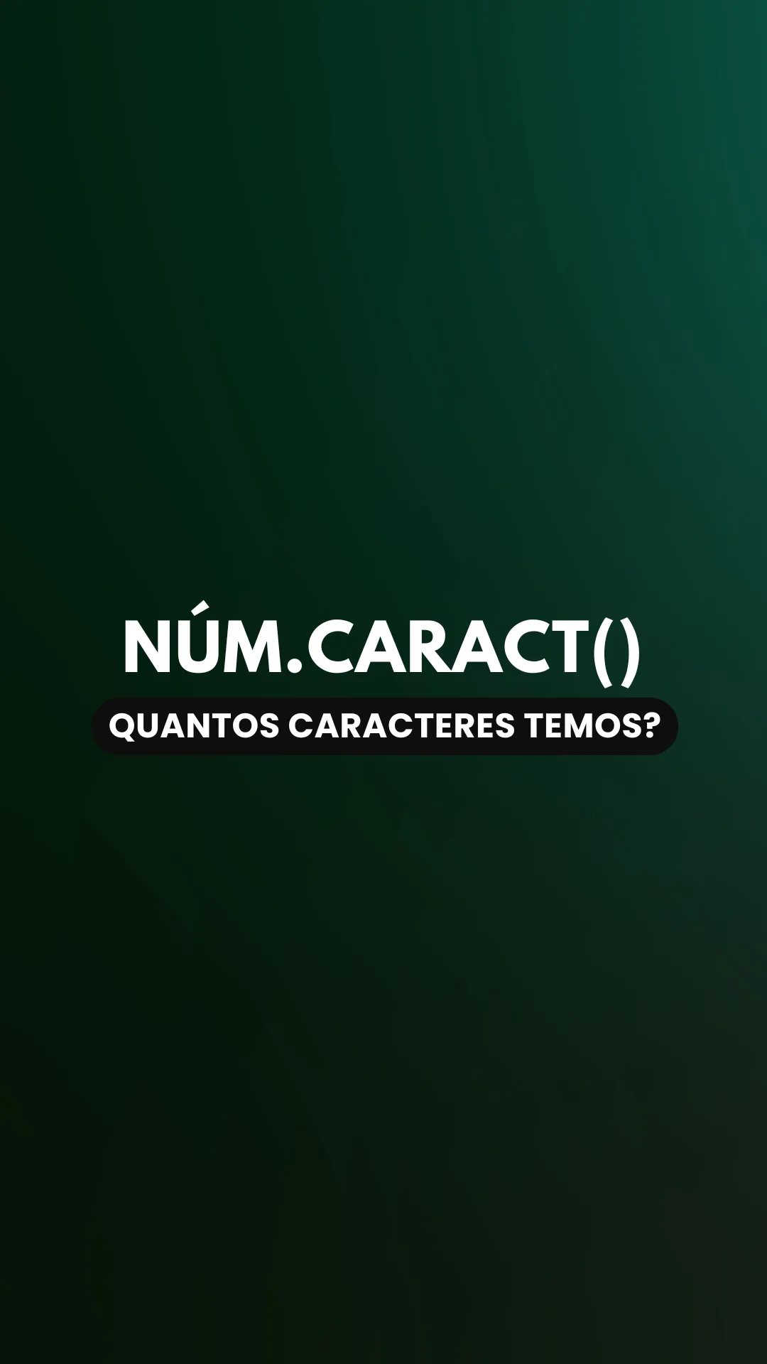 Capa do vídeo: Função NÚM.CARACT(): conte letras, números e símbolos dentro de uma célula