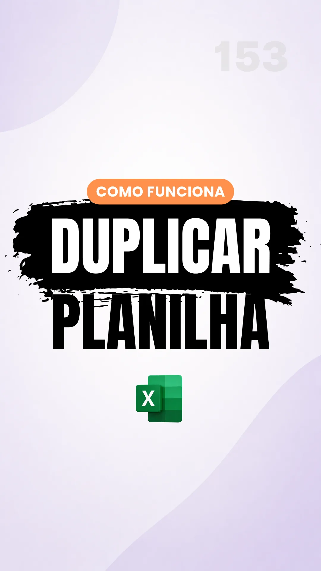 Capa do vídeo: Duplicar aba: copie estrutura, fórmulas e formatação sem refazer do zero