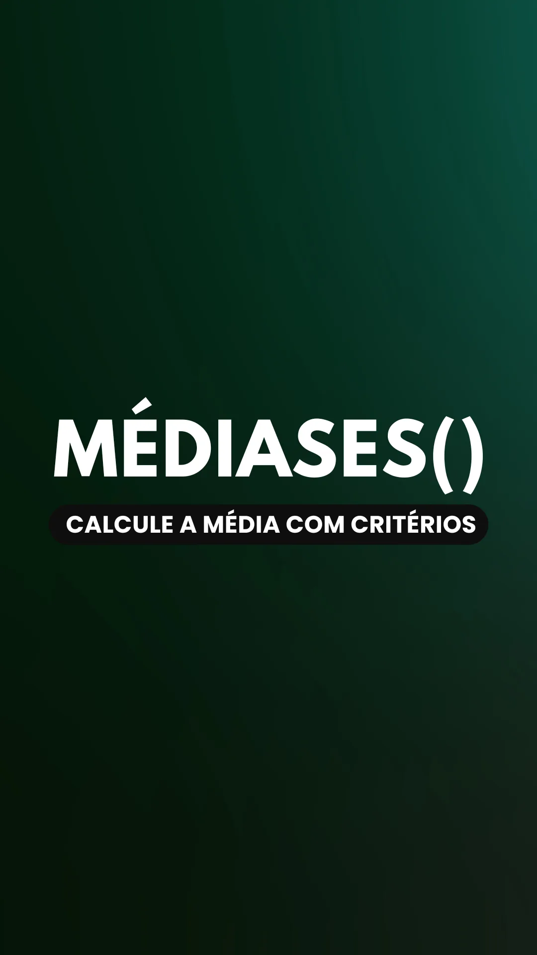 Capa do vídeo: Função MÉDIASES(): calcule a média com dois ou mais critérios simultâneos
