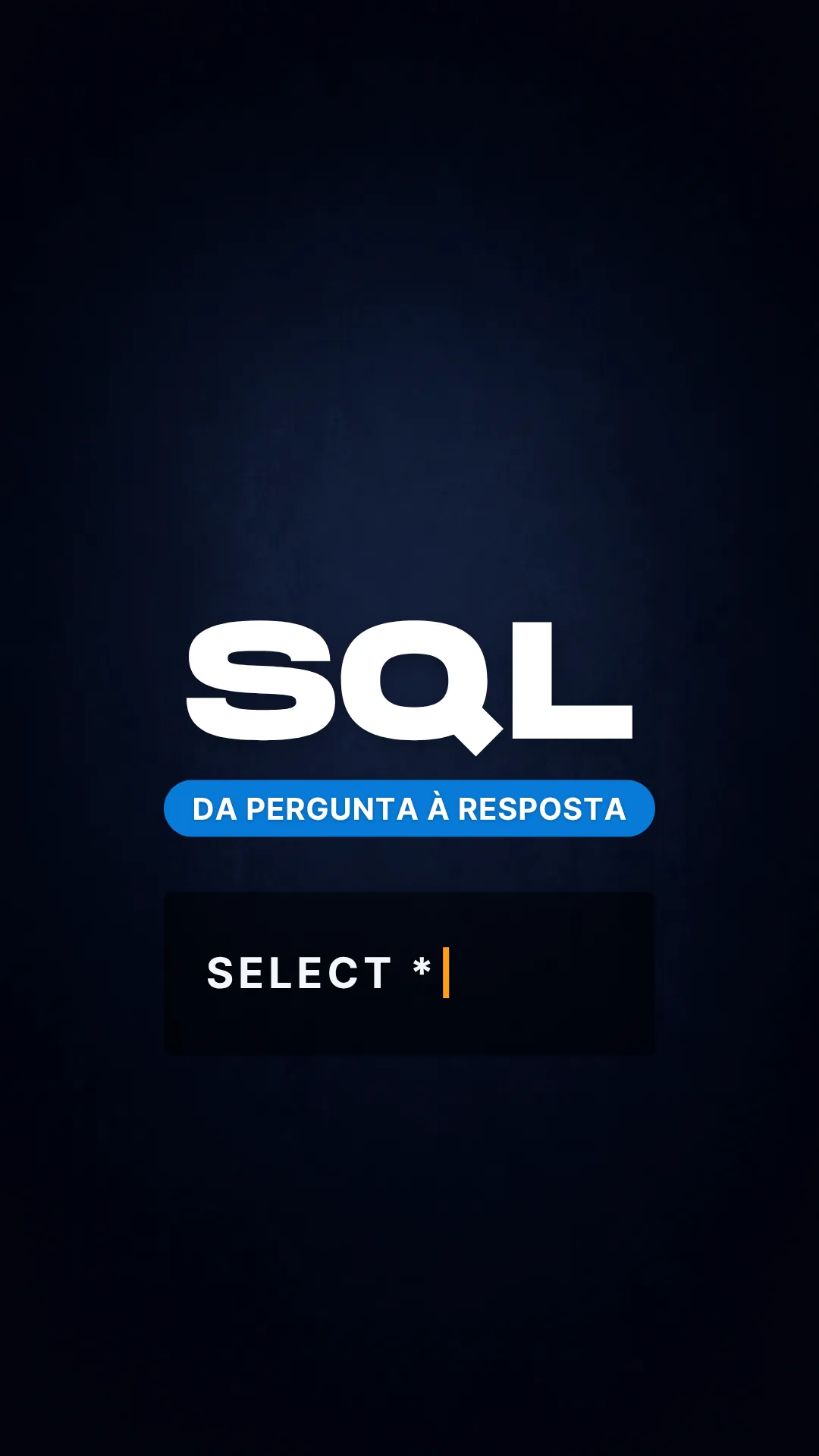 Capa do vídeo: SELECT e FROM: tua primeira consulta SQL para exibir uma tabela