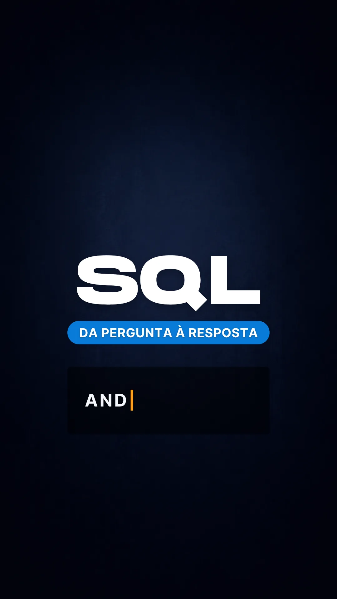 Capa do vídeo: AND no WHERE: filtre registros com dois critérios simultâneos