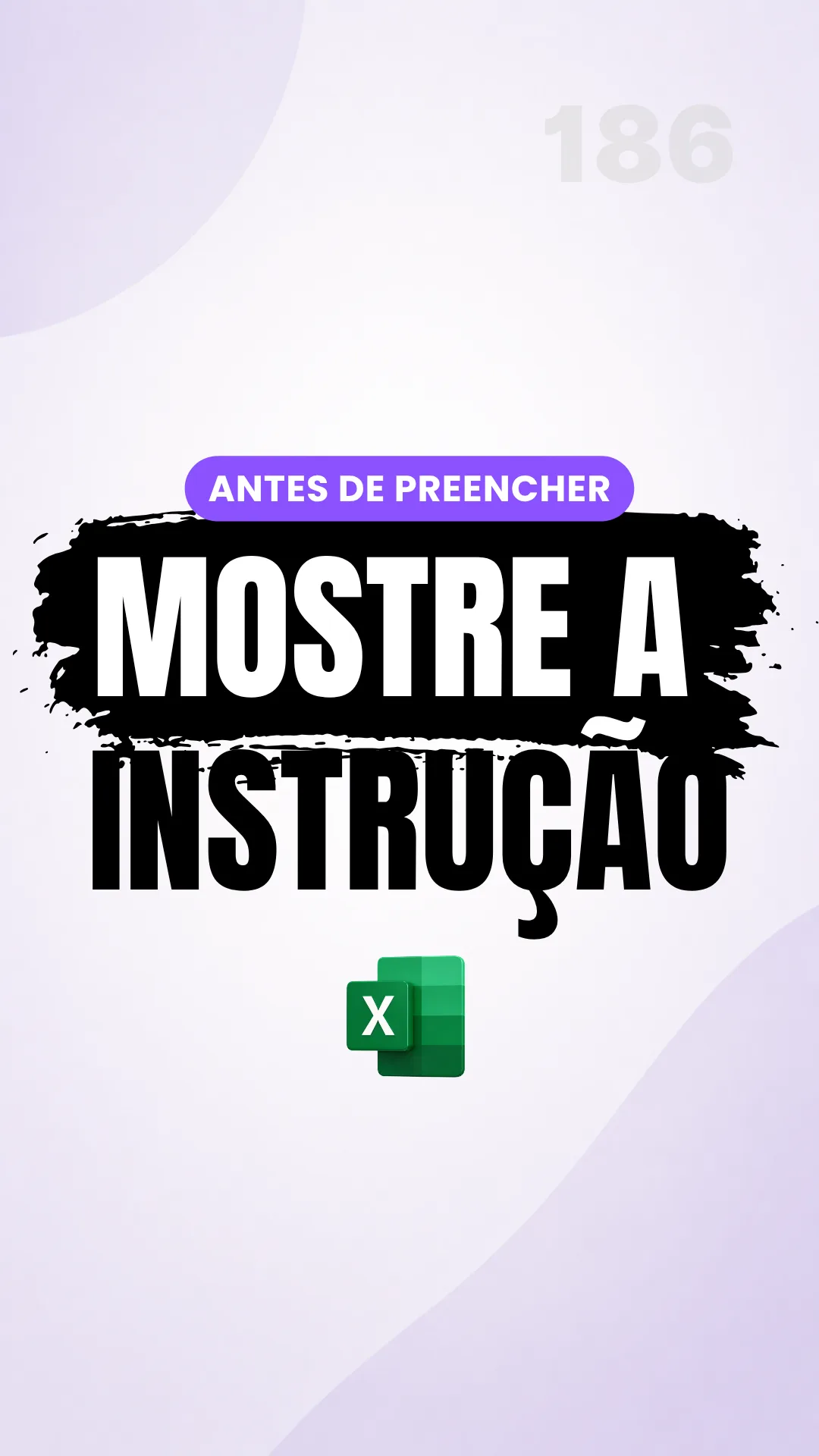 Capa do vídeo: Mensagem de entrada: instrua o preenchimento antes do erro acontecer